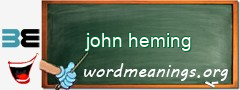 WordMeaning blackboard for john heming